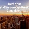 The Gothamist Guide To The Manhattan Borough President Race